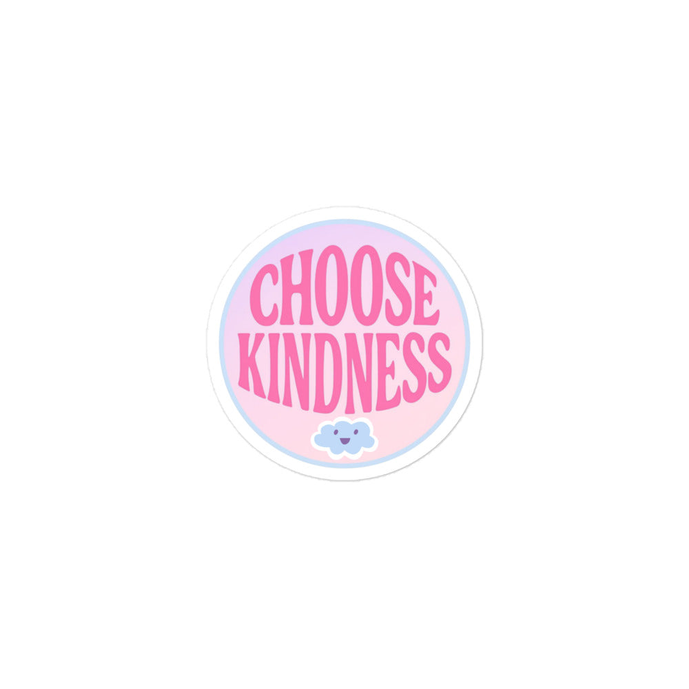 Round sticker with 'CHOOSE KINDNESS' tex