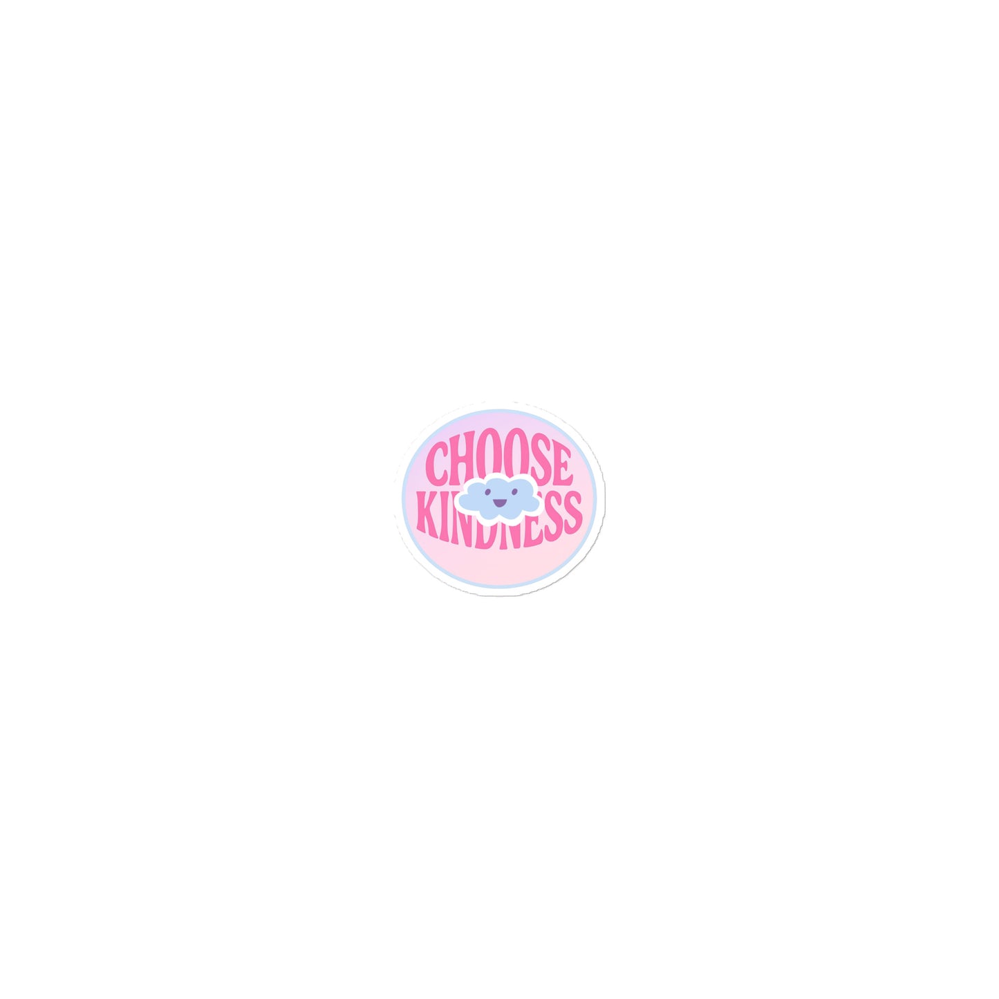 Circular sticker with 'Choose Kindness' text and a cloud icon